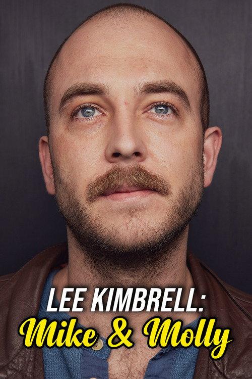 Lee Kimbrell: Mike & Molly 2022 official movie poster