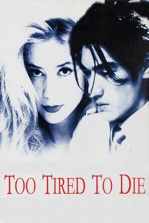 Too Tired to Die 1998 official movie poster