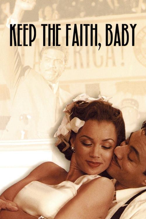 Keep the Faith, Baby 2002 official movie poster