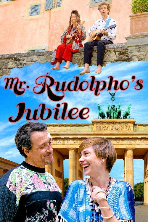 Mr. Rudolpho's Jubilee 2016 official movie poster