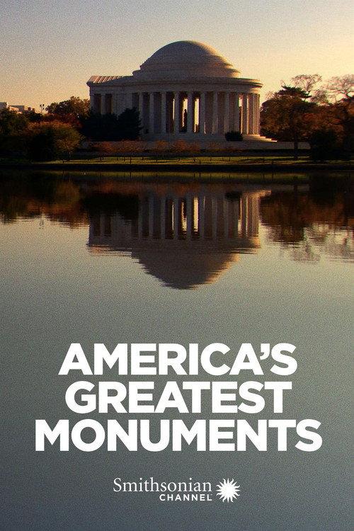 America's Greatest Monuments 2007 official movie poster