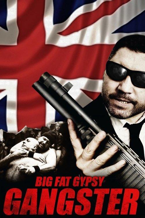 Big Fat Gypsy Gangster 2011 official movie poster