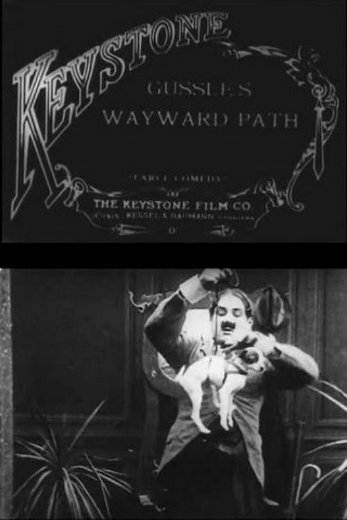 Gussle's Wayward Path 1915 official movie poster