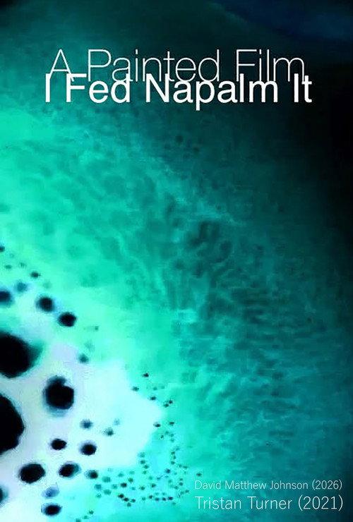 I Fed it Napalm  official movie poster