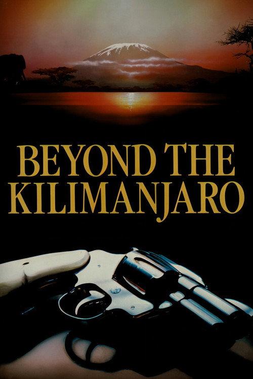 Beyond Kilimanjaro, Across the River of Blood 1990 official movie poster