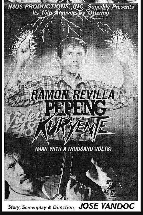 Pepeng Kuryente (A Man with a Thousand Volts) 1988 official movie poster