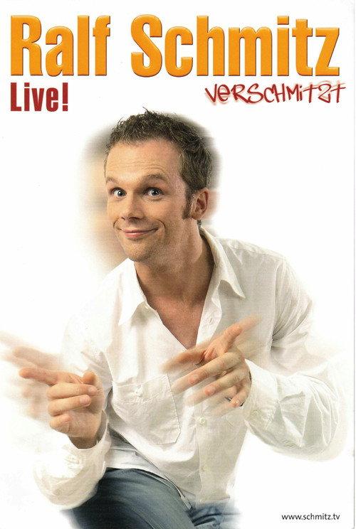 Ralf Schmitz - Verschmitzt 2009 official movie poster