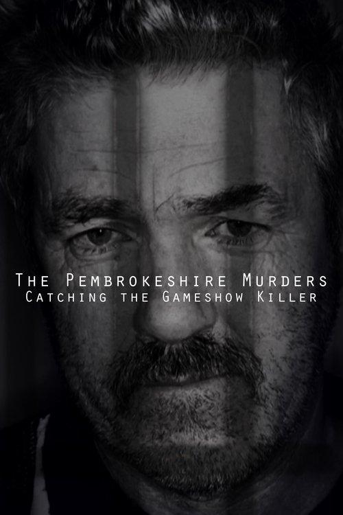 The Pembrokeshire Murders: Catching the Gameshow Killer 2021 official movie poster