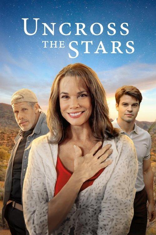 Uncross the Stars 2008 official movie poster