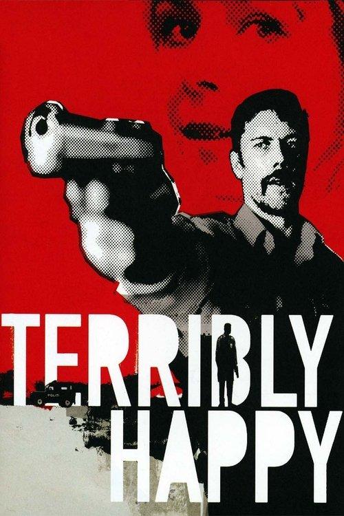 Terribly Happy 2008 official movie poster