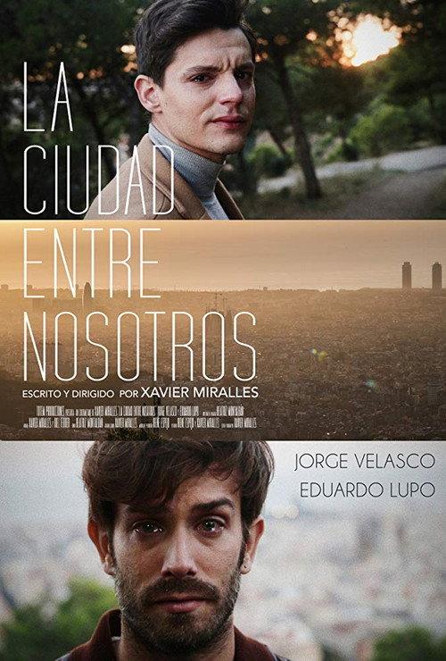 La ciudad entre nosotros 2018 official movie poster
