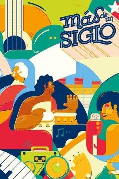 Mas De Un Siglo 2018 official movie poster