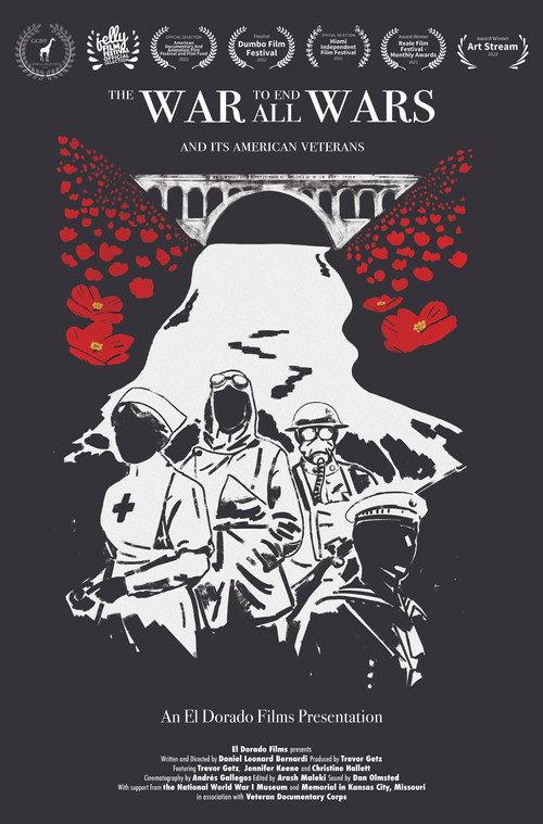 The War to End all Wars... and its American Veterans 2020 official movie poster