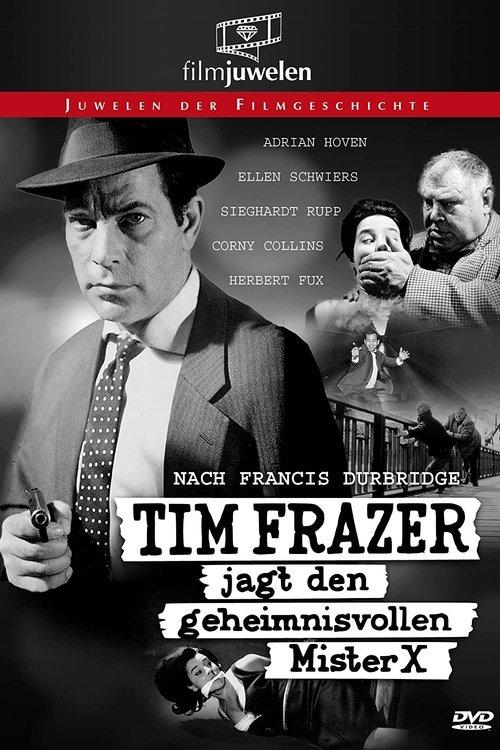 Tim Frazer Hunts the Mysterious Mr. X 1964 official movie poster