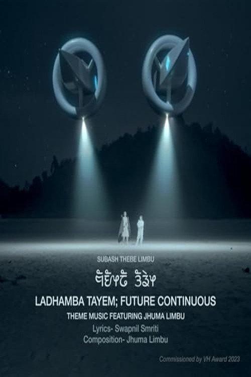 Ladhamba Tayem; Future Continuous 2023 official movie poster