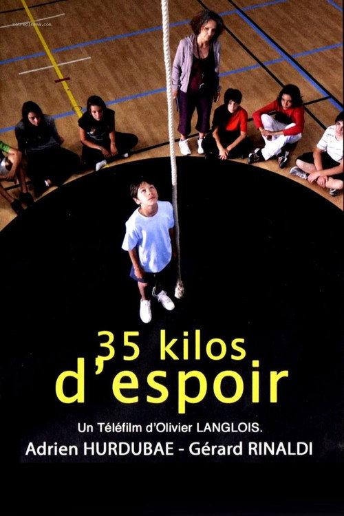 35 kilos d'espoir 2010 official movie poster