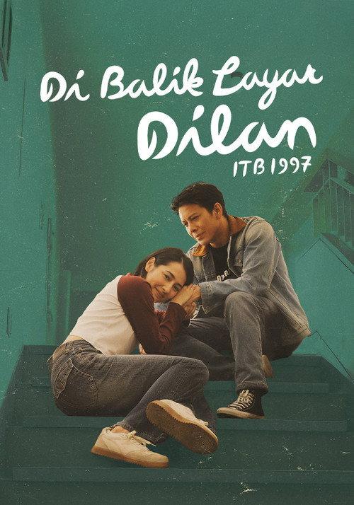Behind the Scenes of Dilan ITB 1997 2026 official movie poster