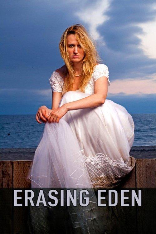 Erasing Eden 2016 official movie poster