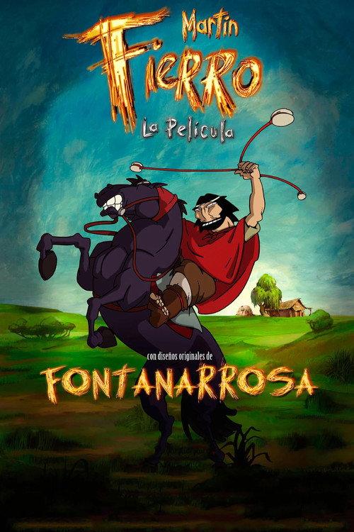 Martin Fierro: The Movie 2007 official movie poster