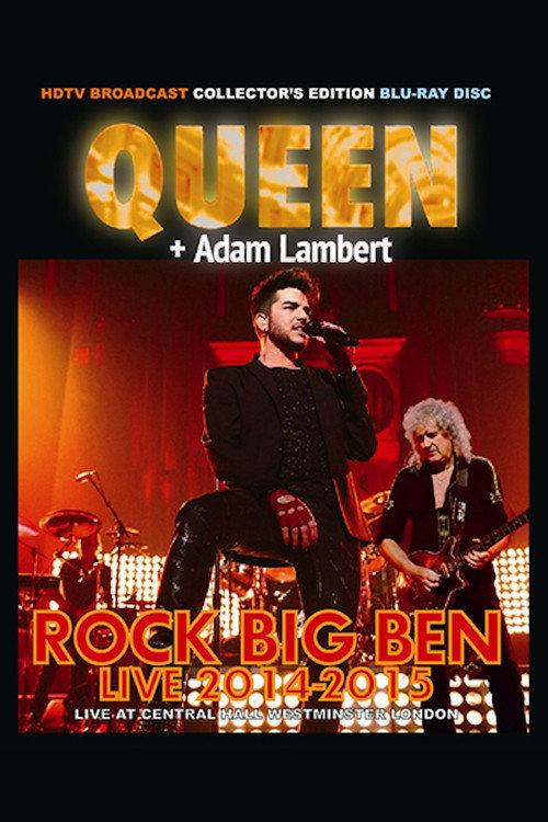 Queen + Adam Lambert: Rock Big Ben Live 2014 official movie poster