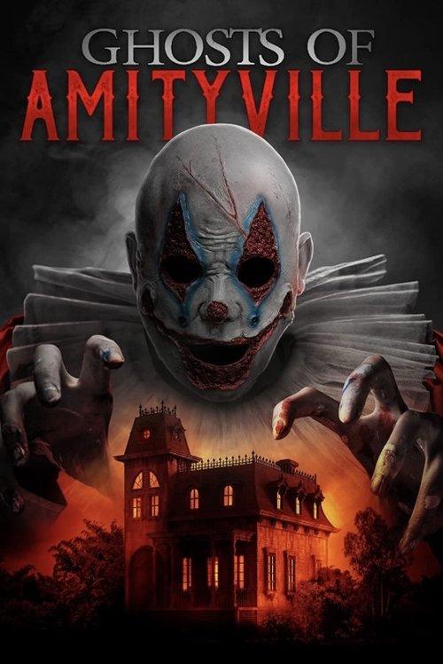 Ghosts of Amityville 2022 official movie poster