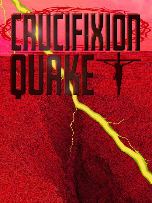 Crucifixion Quake 2020 official movie poster