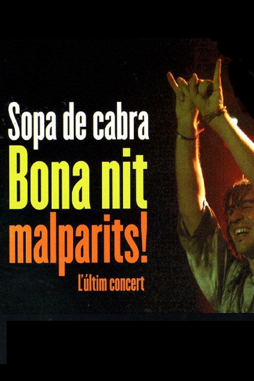 Sopa de Cabra - Bona nit malparits! 2002 official movie poster