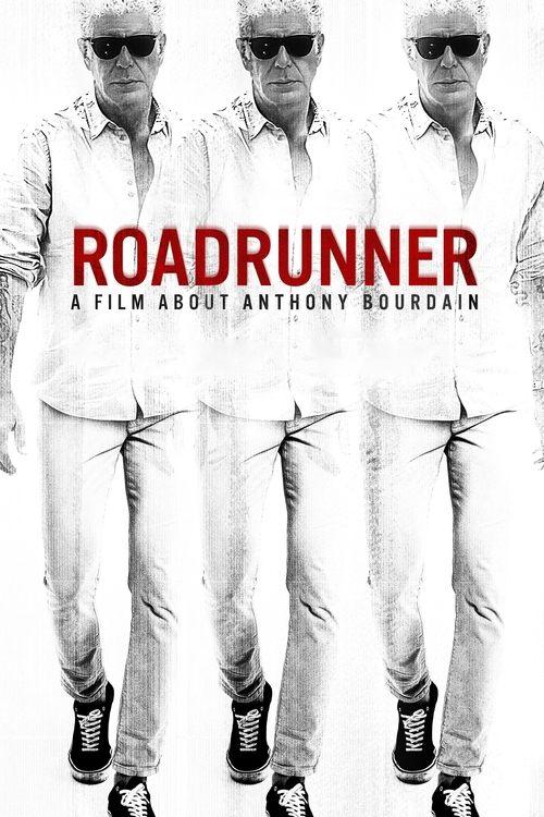 Roadrunner: A Film About Anthony Bourdain 2021 official movie poster