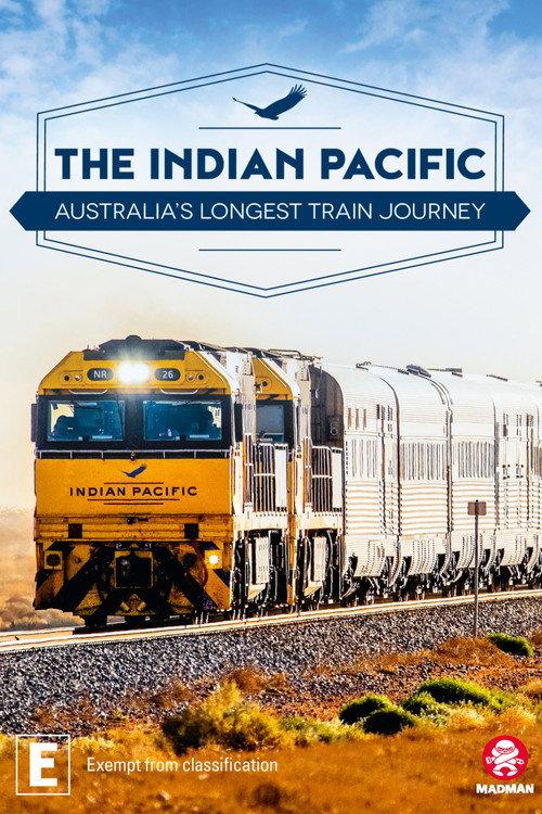The Indian Pacific: Australia’s Longest Train Journey 2019 official movie poster