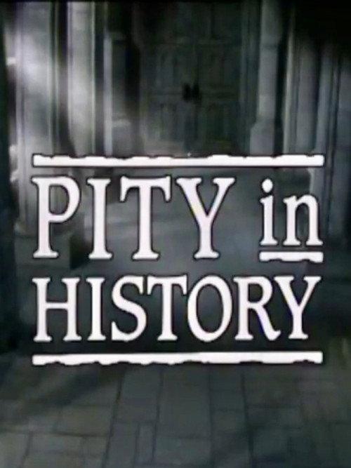 Pity in History 1985 official movie poster