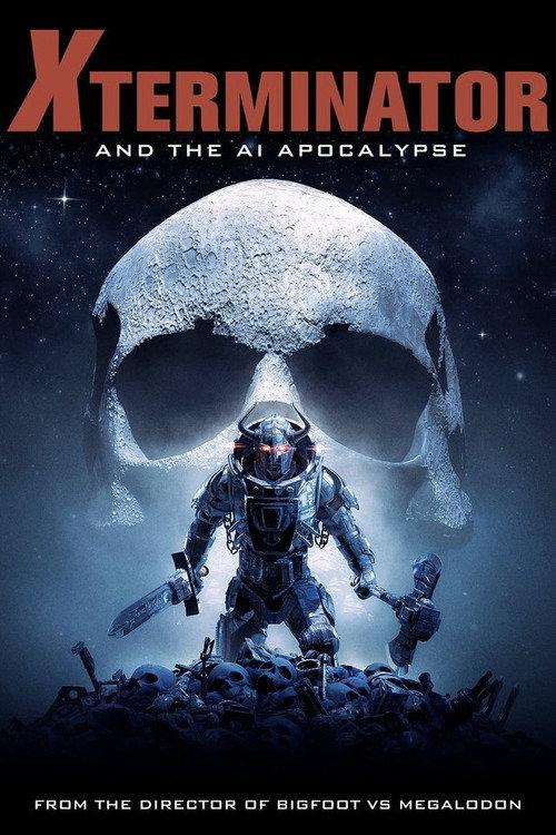 Xterminator and the AI Apocalypse 2023 official movie poster