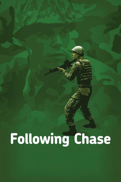 Following Chase 2012 official movie poster