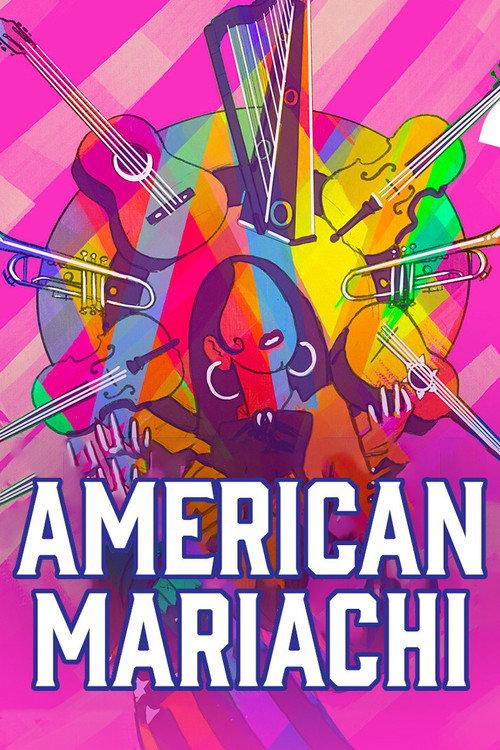 American Mariachi 2021 official movie poster