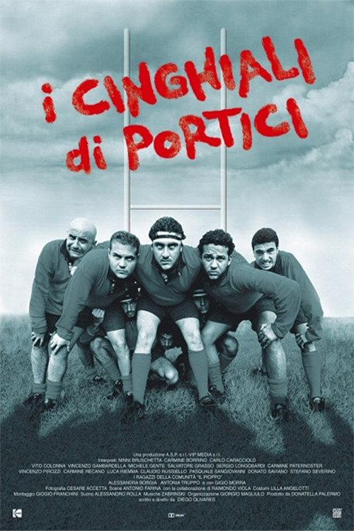 I cinghiali di Portici 2003 official movie poster