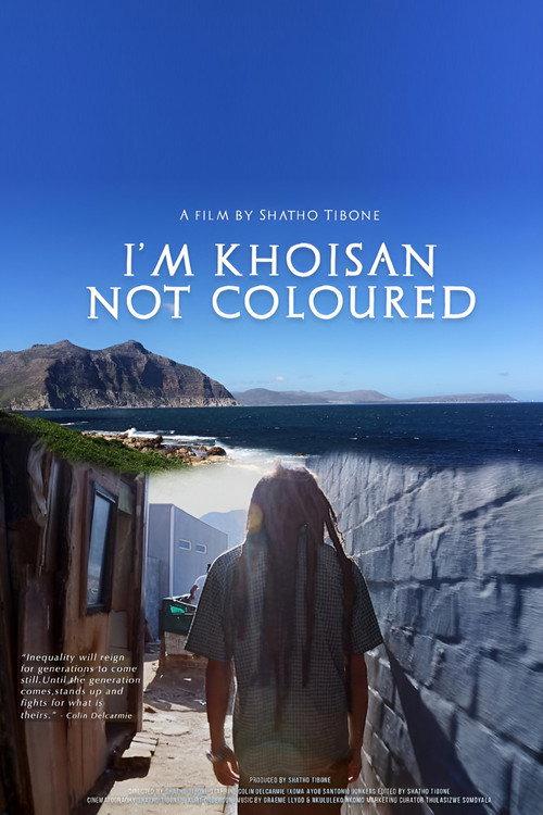 I'm Khoisan, not Coloured 2021 official movie poster