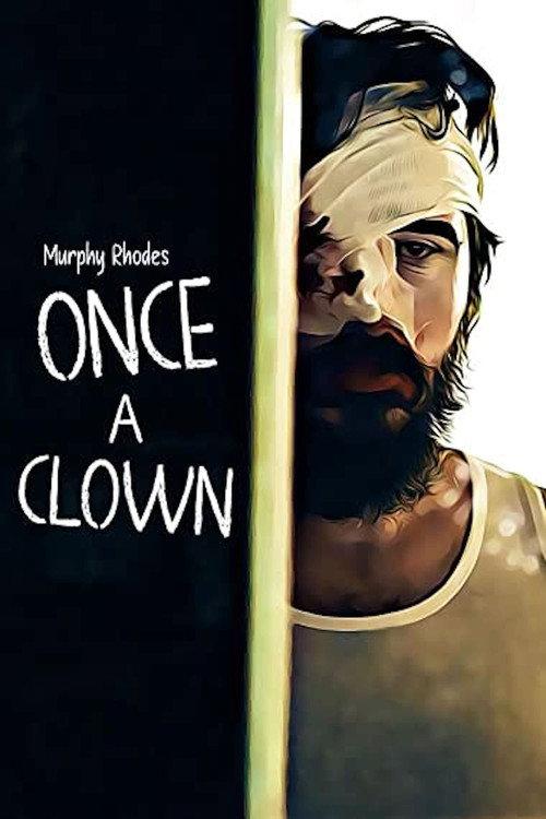 Once a Clown 2019 official movie poster