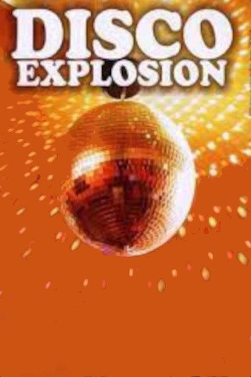 Disco Explosion - Flash Back 2007 official movie poster