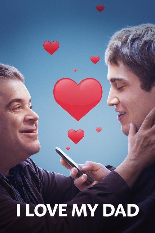I Love My Dad 2022 official movie poster