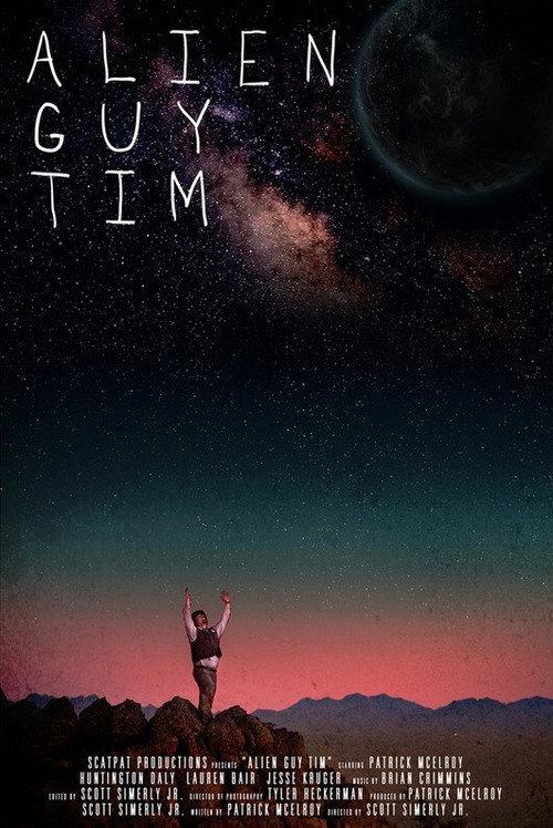Alien Guy Tim 2020 official movie poster