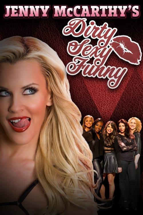 Jenny McCarthy's Dirty Sexy Funny 2014 official movie poster
