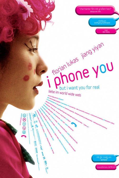 I Phone You 2011 official movie poster