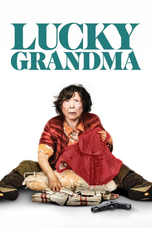 Lucky Grandma 2020 official movie poster
