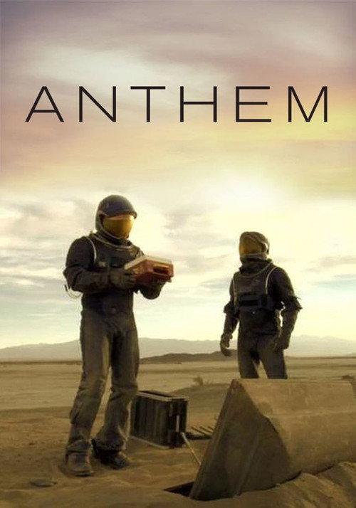 Anthem 2007 official movie poster