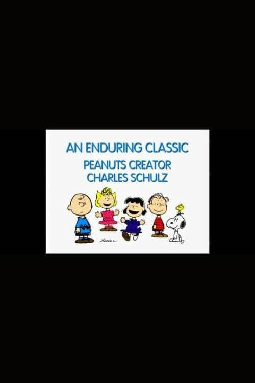 An Enduring Classic: Peanuts Creator Charles Schulz 2000 official movie poster