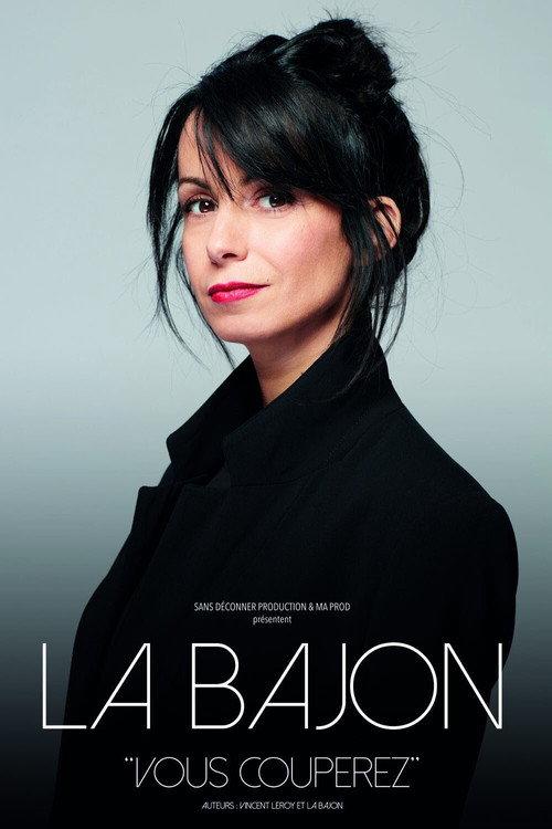 La Bajon : Vous couperez 2022 official movie poster