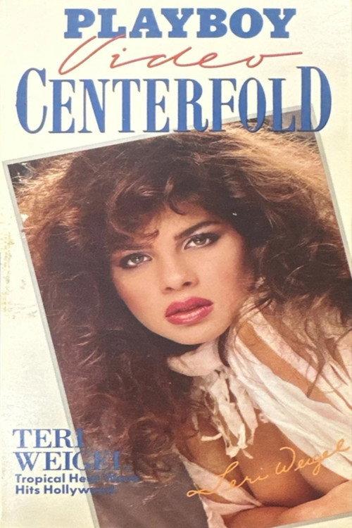 Playboy Video Centerfold: Teri Weigel 1986 official movie poster