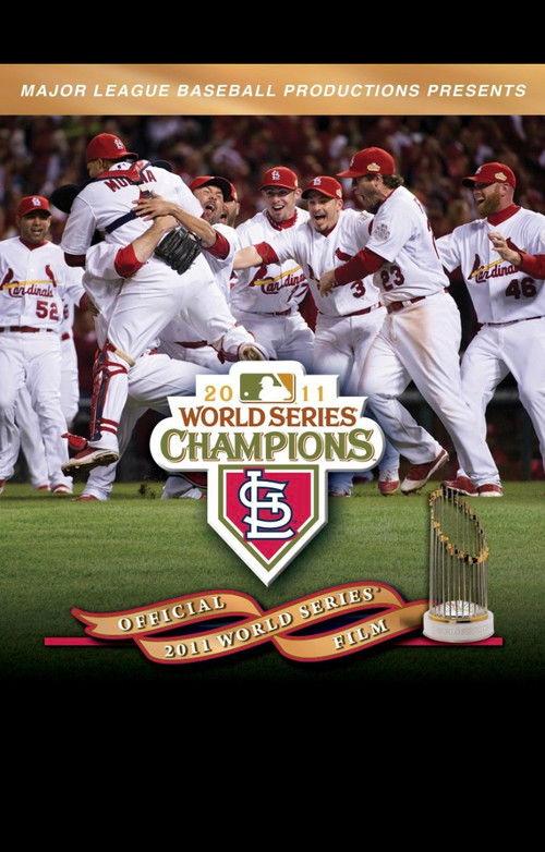 2011 St. Louis Cardinals: The Official World Series Film 2011 official movie poster