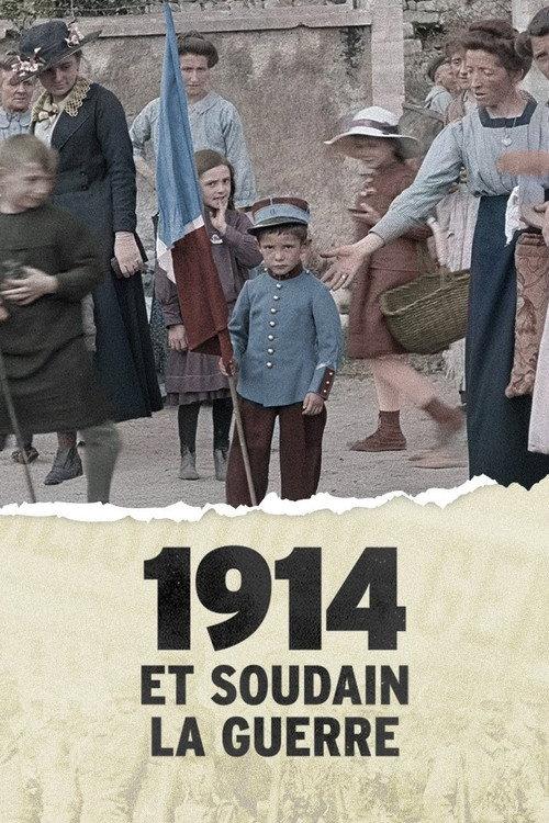1914, et soudain la guerre ! 2024 official movie poster