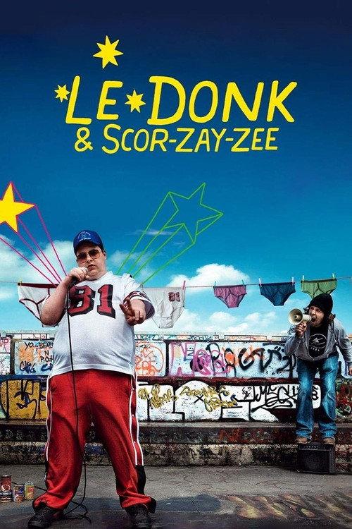 Le Donk & Scor-zay-zee 2009 official movie poster