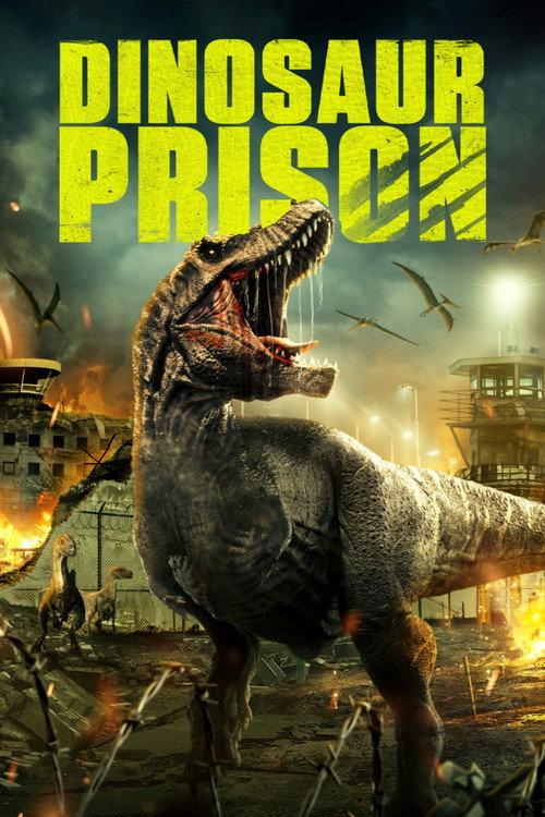Dinosaur Prison 2023 official movie poster